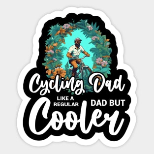 Cyclist Father's Day Funny Cycling Dad Bike Rider & Cyclist Sticker